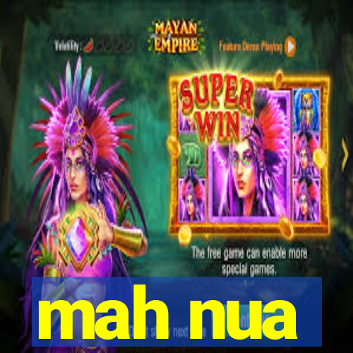 mah nua