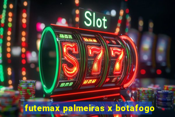 futemax palmeiras x botafogo