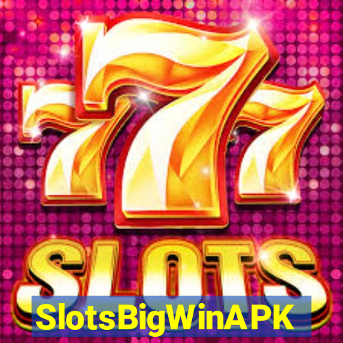 SlotsBigWinAPK