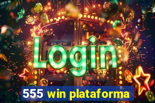 555 win plataforma