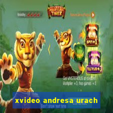 xvideo andresa urach