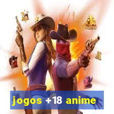 jogos +18 anime