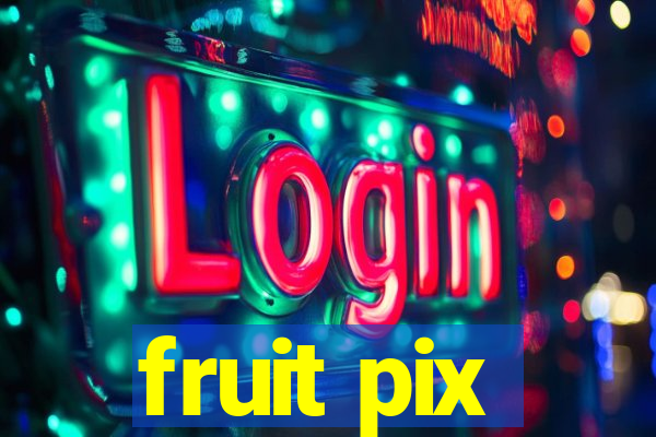 fruit pix