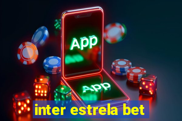 inter estrela bet