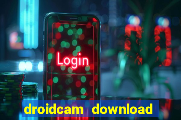 droidcam download for windows