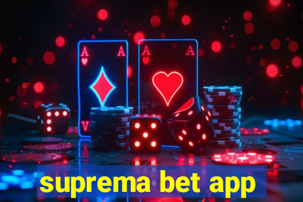 suprema bet app