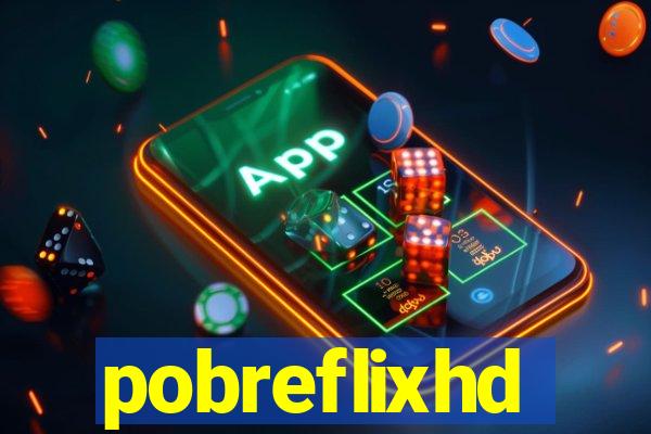 pobreflixhd