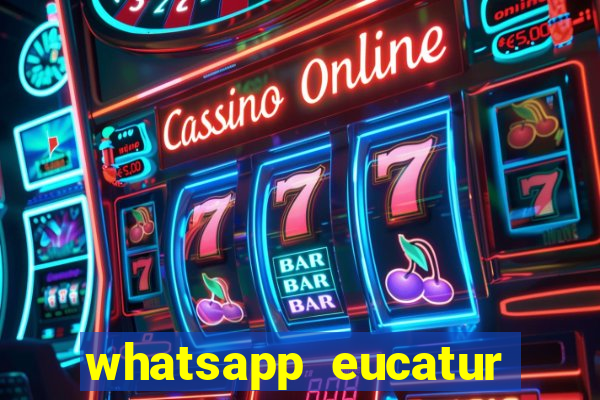 whatsapp eucatur porto velho