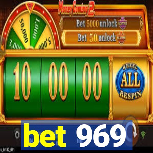 bet 969