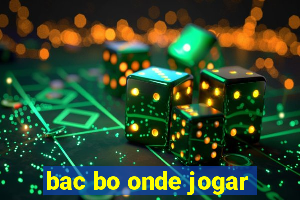 bac bo onde jogar