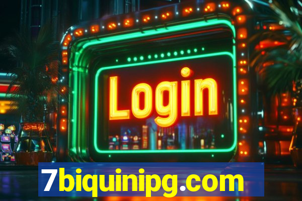 7biquinipg.com