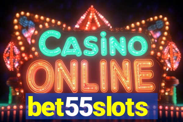 bet55slots