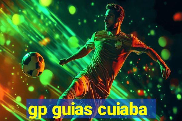 gp guias cuiaba