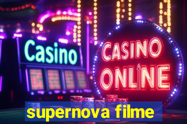 supernova filme