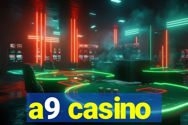 a9 casino