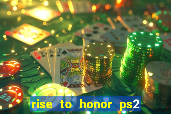 rise to honor ps2 iso pt br