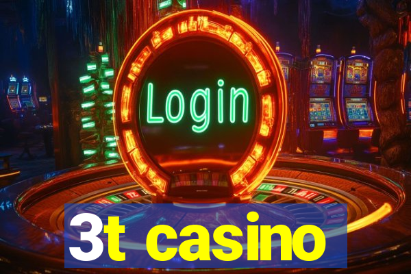 3t casino