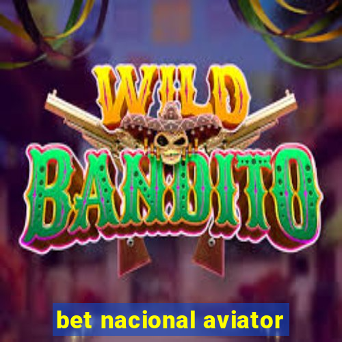 bet nacional aviator