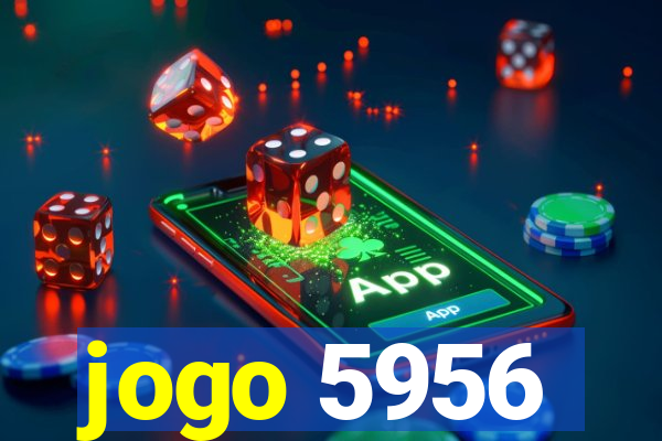 jogo 5956