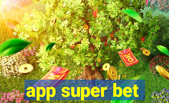 app super bet