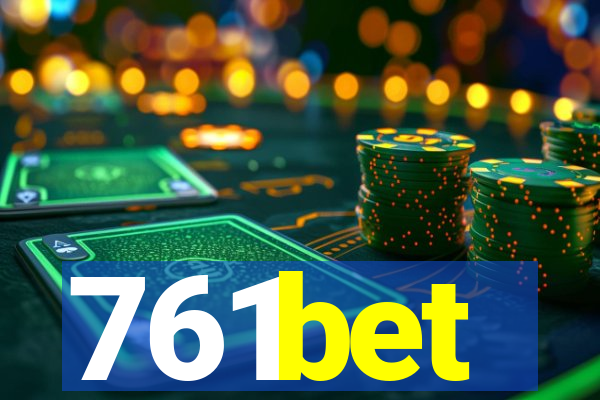 761bet