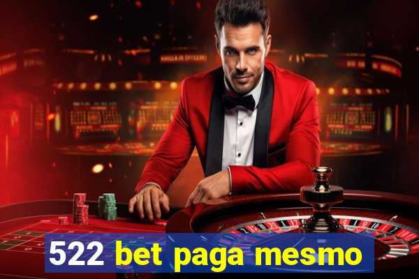 522 bet paga mesmo