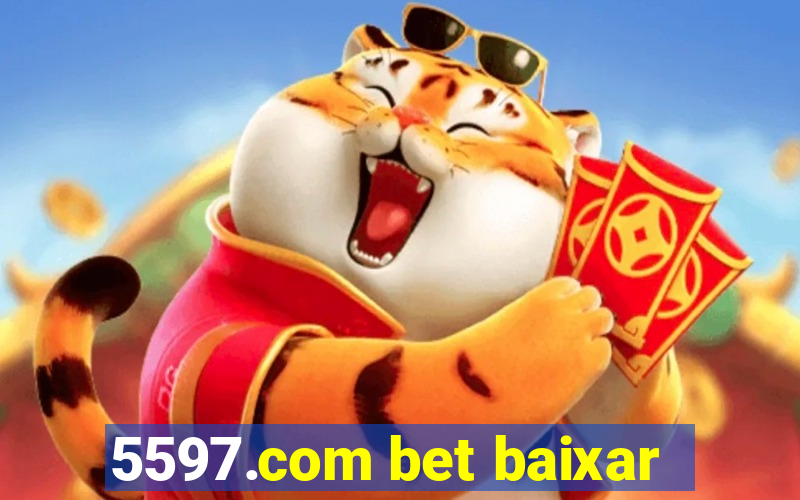 5597.com bet baixar