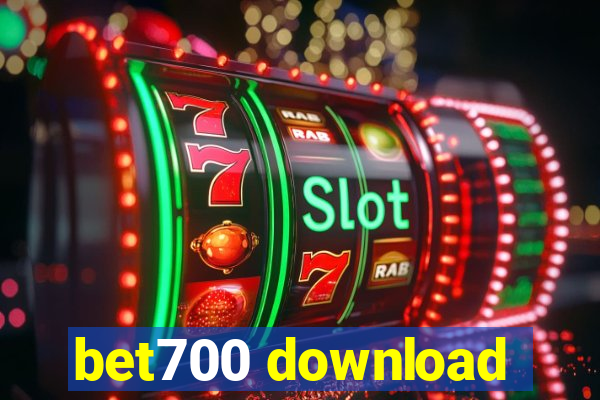 bet700 download