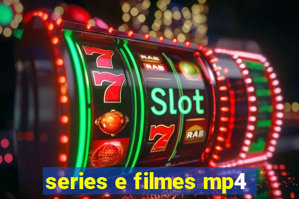 series e filmes mp4