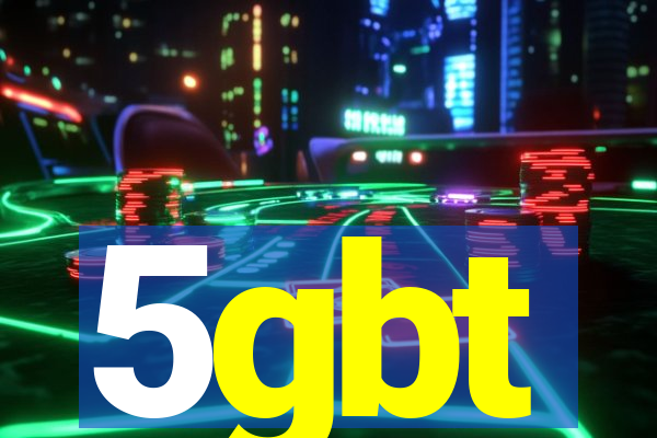 5gbt