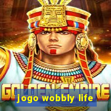 jogo wobbly life