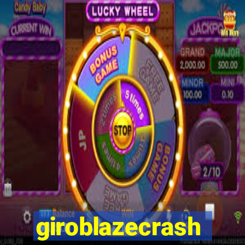 giroblazecrash