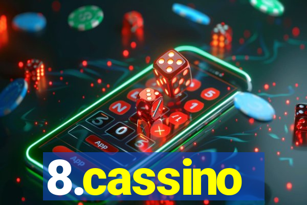 8.cassino