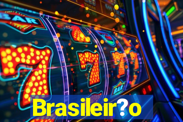 Brasileir?o