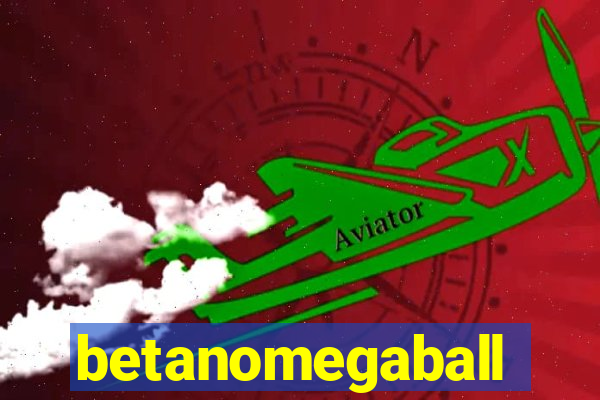 betanomegaball