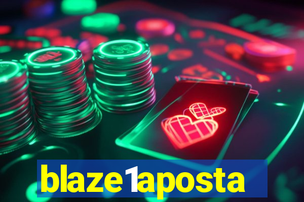 blaze1aposta