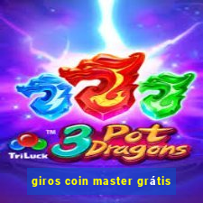 giros coin master grátis