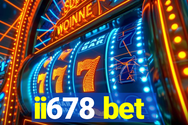 ii678 bet