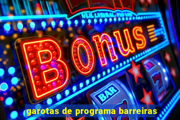 garotas de programa barreiras