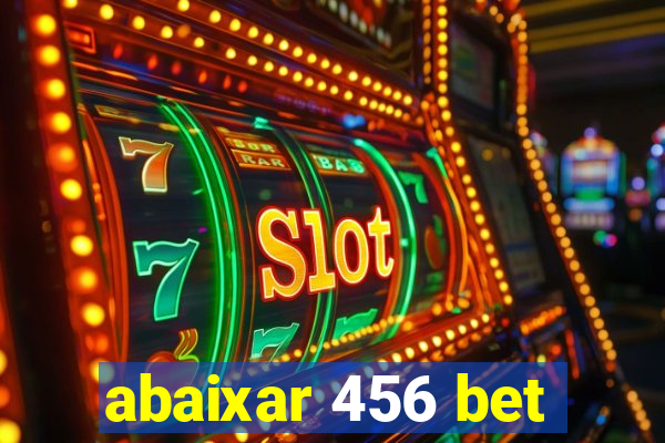 abaixar 456 bet