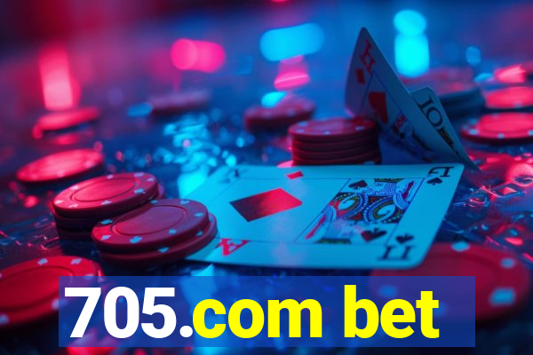 705.com bet