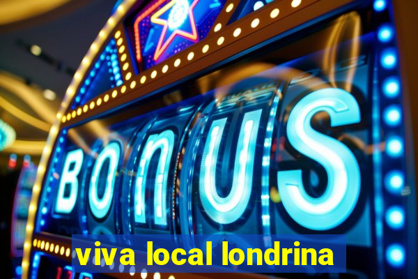 viva local londrina