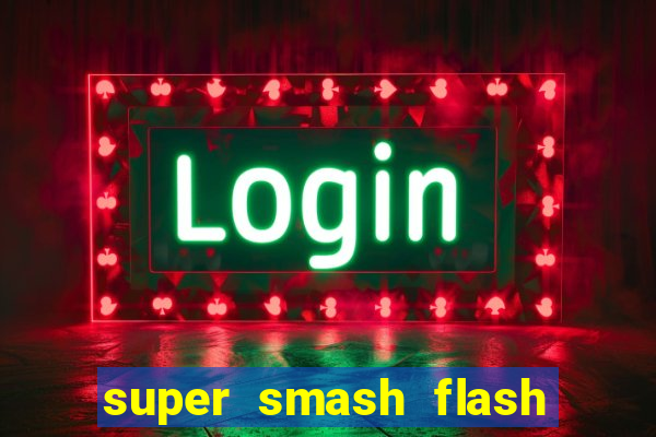 super smash flash 3 online