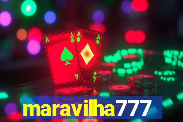 maravilha777