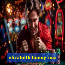 elizabeth hunny nua