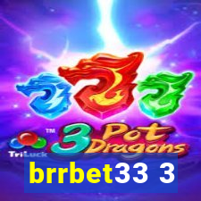 brrbet33 3