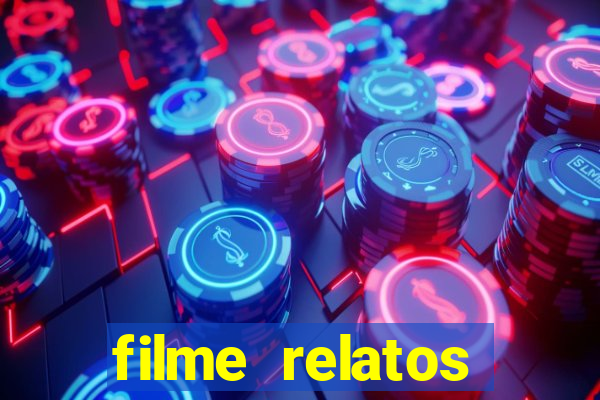 filme relatos selvagens completo dublado