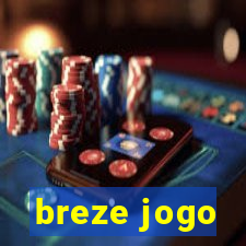 breze jogo