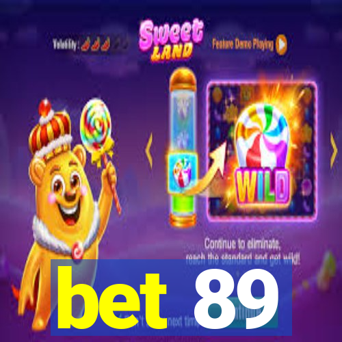 bet 89