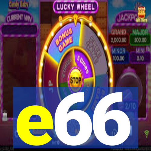 e66